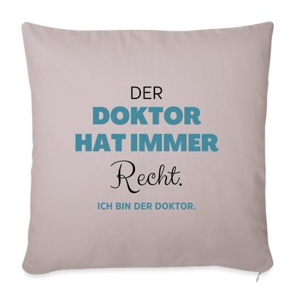 Sofakissen mit Füllung "Ich bin der Doktor" - helles Taupe