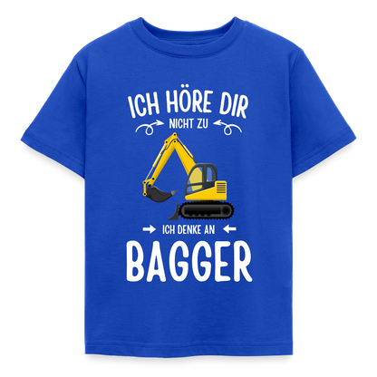 Kinder T-Shirt "Ich höre dir nicht zu, ich denke an Bagger" - Royalblau