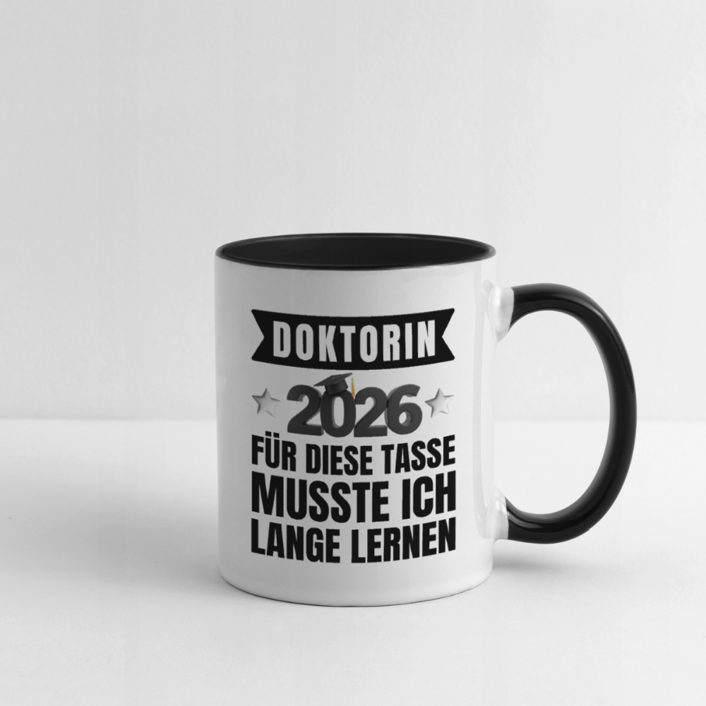 Tasse "Doktorin 2026 - Für diese Tasse musste ich lange lernen" - Weiß/Schwarz