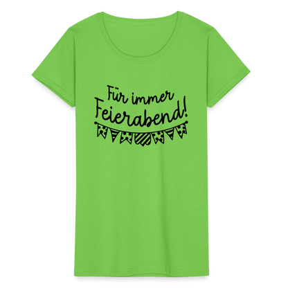 Frauen-T-Shirt "Für immer Feierabend" - Hellgrün