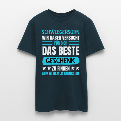 Männer T-Shirt "Schwiegersohn, wir haben versucht für dich das beste Geschenk zu finden" - Navy