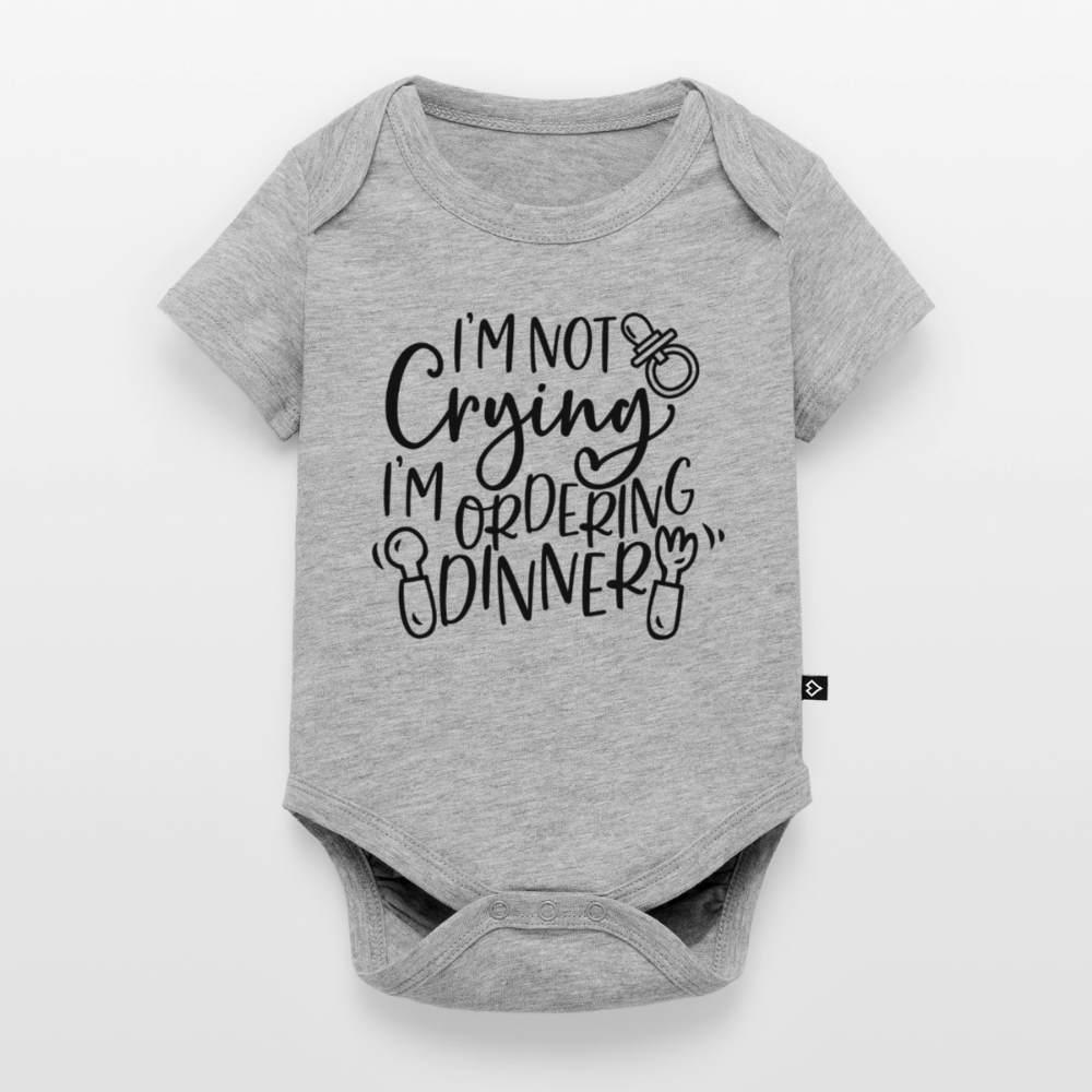 Baby Body "i'm not crying i'm ordering dinner" - Grau meliert