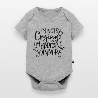 Baby Body "i'm not crying i'm ordering dinner" - Grau meliert