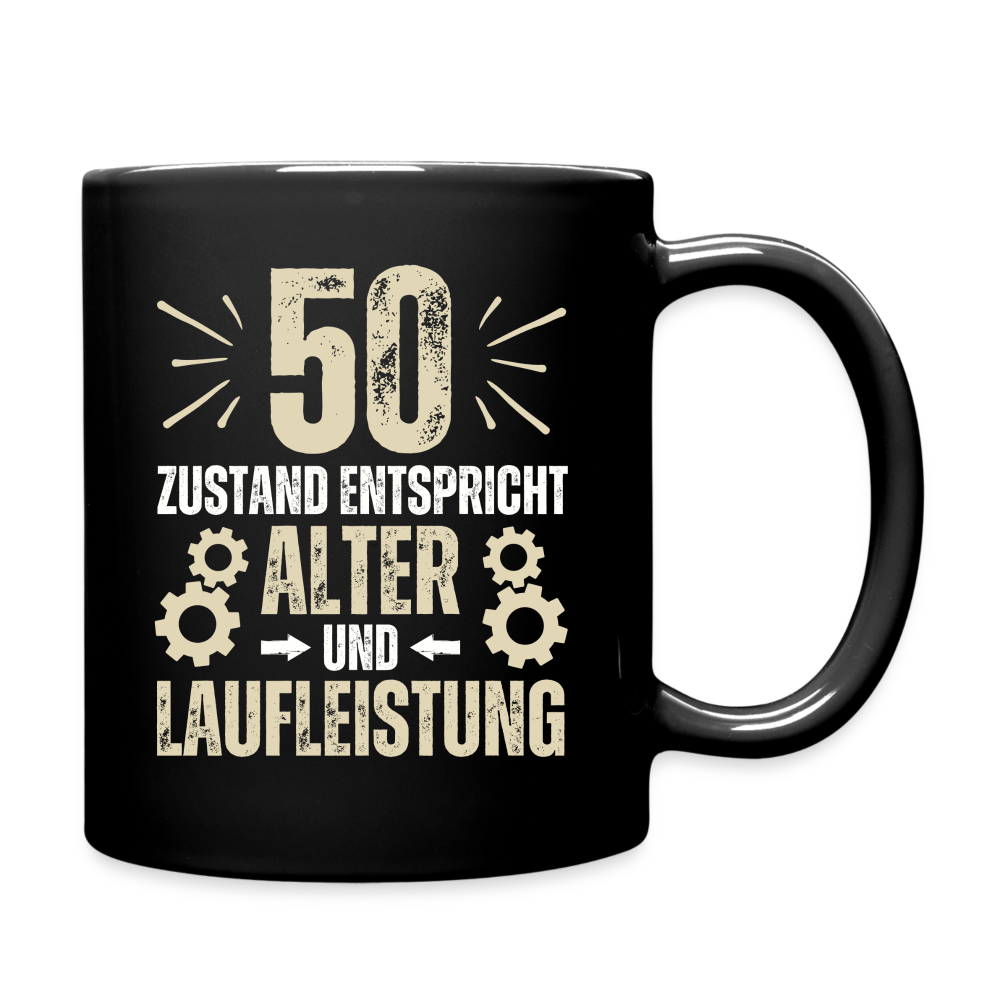 Tasse "50 - Zustand entspricht Alter und Laufleistung" - Schwarz