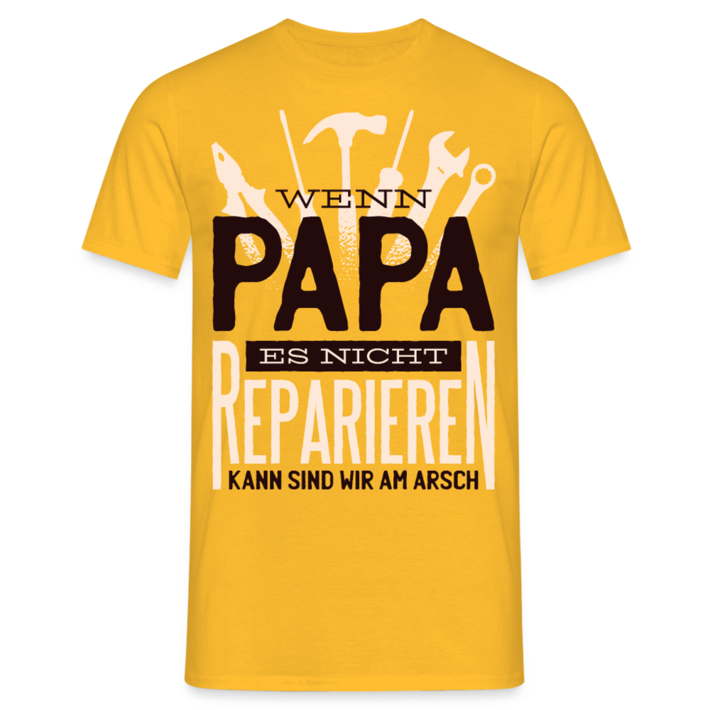 Männer T-Shirt "Wenn Papa es nicht reparieren kann..." - Gelb