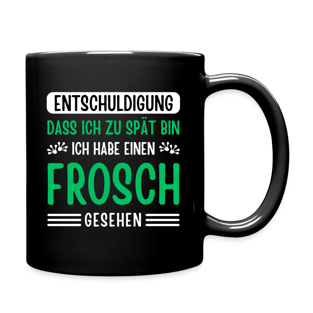 Tasse "Entschuldigung, dass ich zu spät bin. Ich habe einen Frosch gesehen" - Schwarz