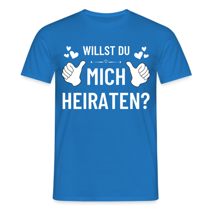Männer T-Shirt "Willst du mich heiraten?" (Daumen) - Royalblau