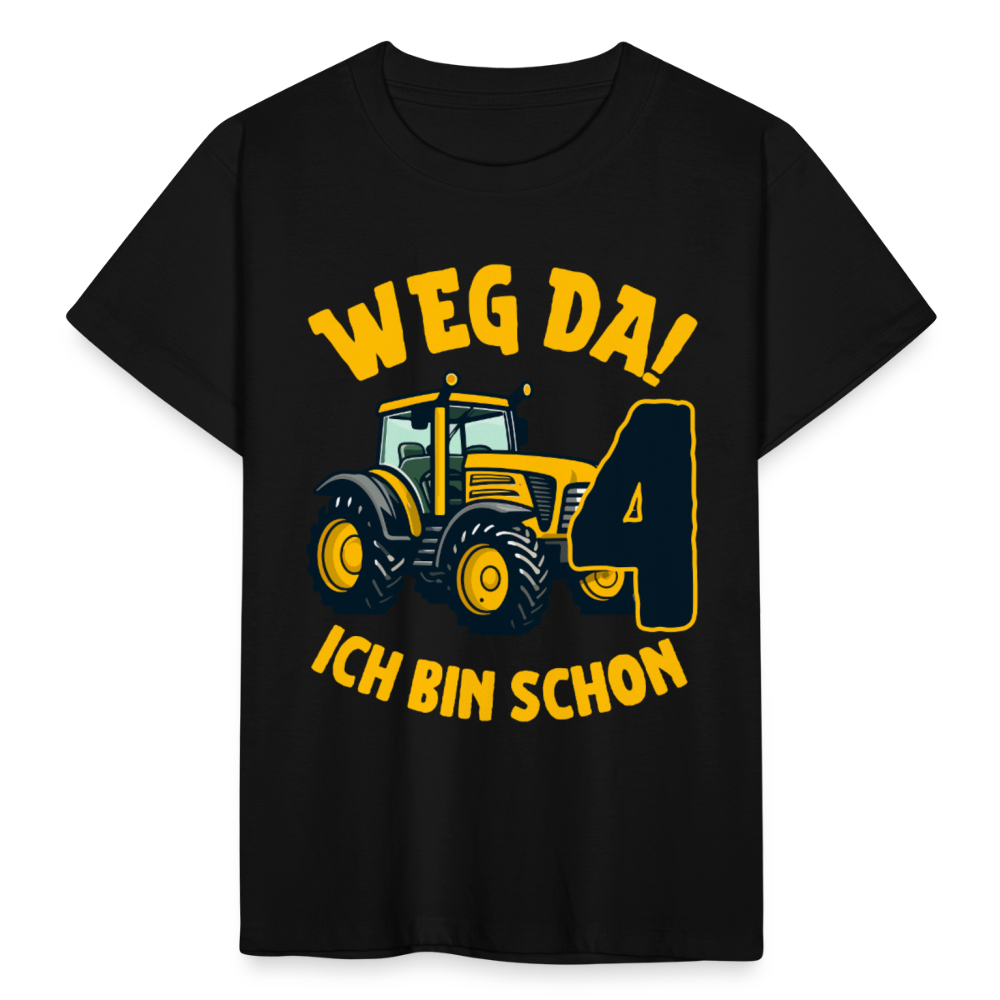 Kinder T-Shirt "Weg da! Ich bin schon 4" (Traktor-Motiv) - Schwarz