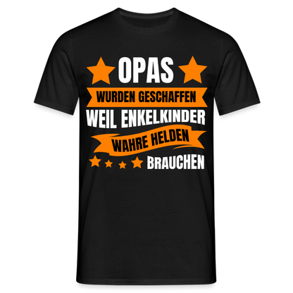 Männer T-Shirt "Opas wurden geschaffen weil Enkelkinder wahre Helden brauchen" - Schwarz