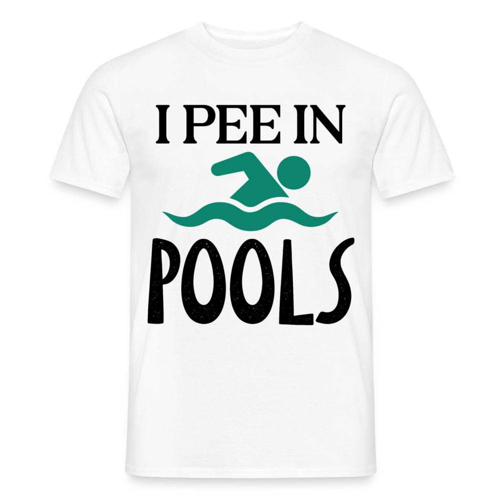 Männer T-Shirt "I pee in pools" - Weiß