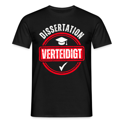 Männer T-Shirt "Dissertation verteidigt" - Schwarz