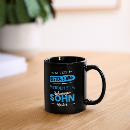 Tasse "Nur die besten Söhne werden zum Schwiegersohn befördert" - Schwarz