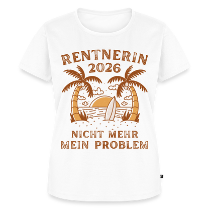 Frauen Premium T-Shirt "Rentnerin 2026 - Nicht mehr mein Problem" - Weiß