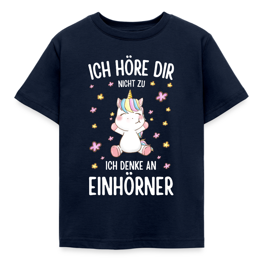Kinder T-Shirt "Ich höre dir nicht zu, ich denke an Einhörner" - Navy