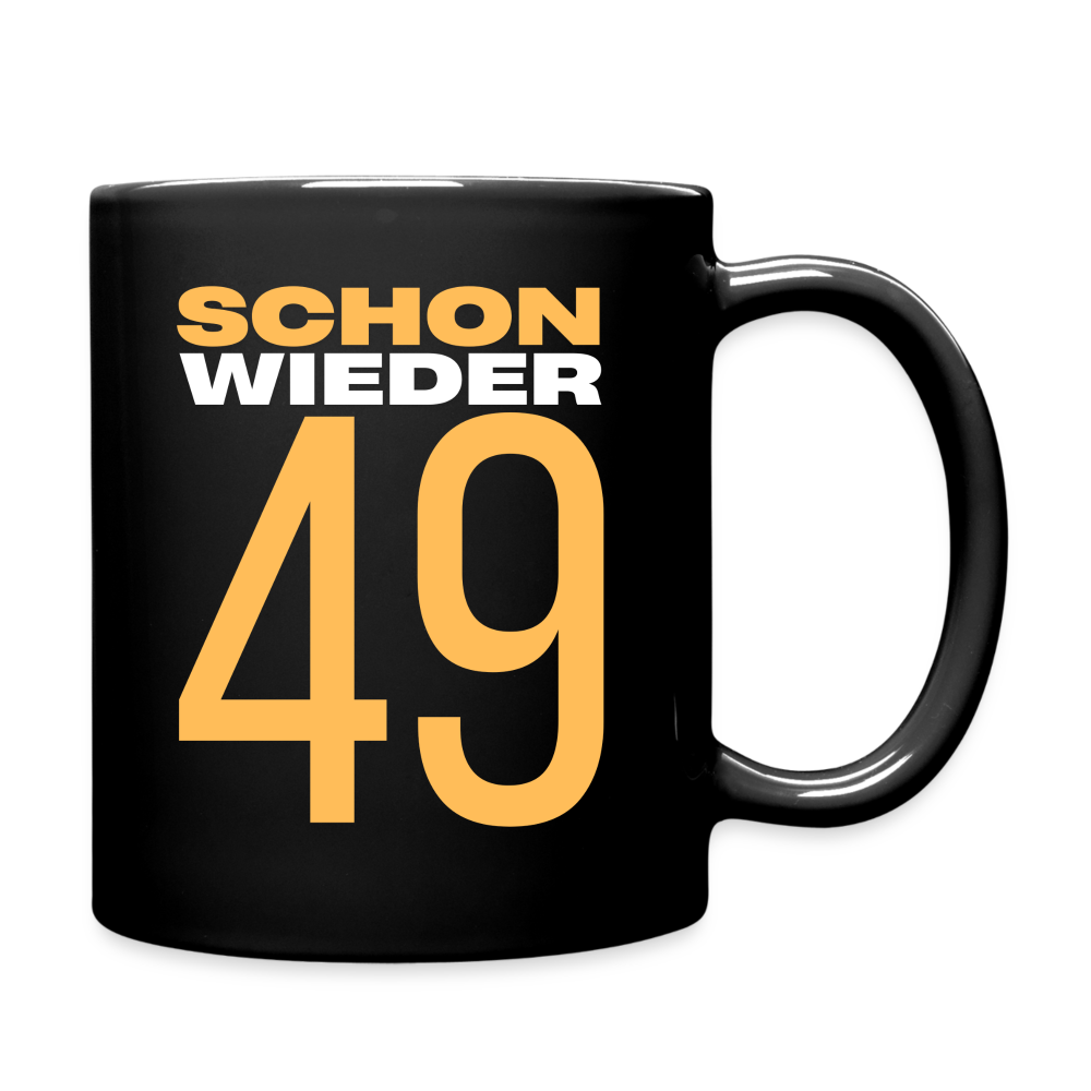 Tasse "Schon wieder 49" (Orangenes Motiv) - Schwarz