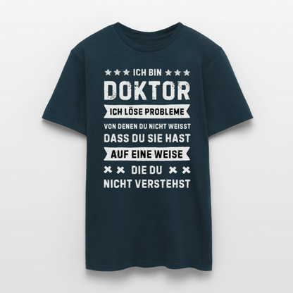 Männer T-Shirt "Ich bin Doktor, ich löse Probleme..." - Navy