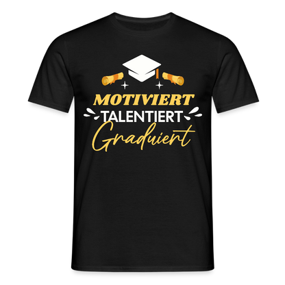 Männer T-Shirt "Motiviert, Talentiert, Graduiert" - Schwarz