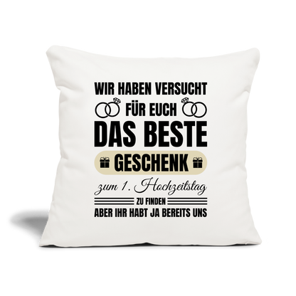 Sofakissen mit Füllung "Das beste Geschenk zum 1. Hochzeitstag" (von Eltern) - Naturweiß