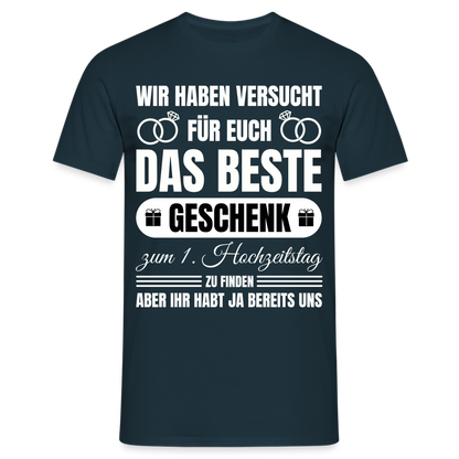 Männer T-Shirt "Das beste Geschenk zum 1. Hochzeitstag" (von Eltern) - Navy