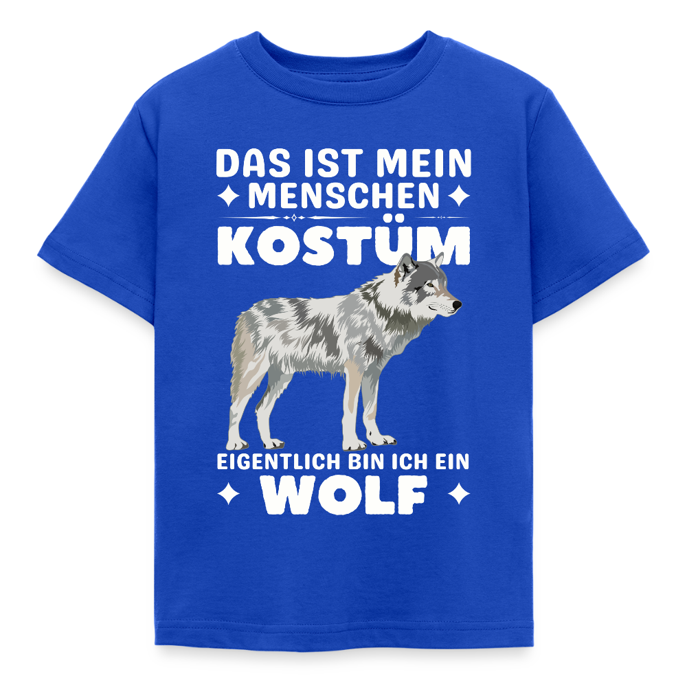 Kinder T-Shirt "Das ist mein Menschen Kostüm, eigentlich bin ich ein Wolf" - Royalblau