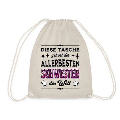 Turnbeutel "Diese Tasche gehört der allerbesten Schwester der Welt" - Natur