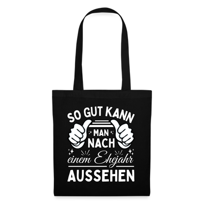 Stoffbeutel "So gut kann man nach einem Ehejahr aussehen" - Schwarz