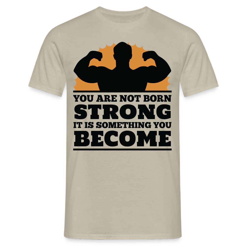 Männer T-Shirt "It is something you become" - Sandbeige