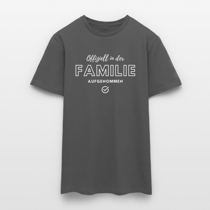 Männer T-Shirt "Offiziell in der Familie aufgenommen" - Anthrazit