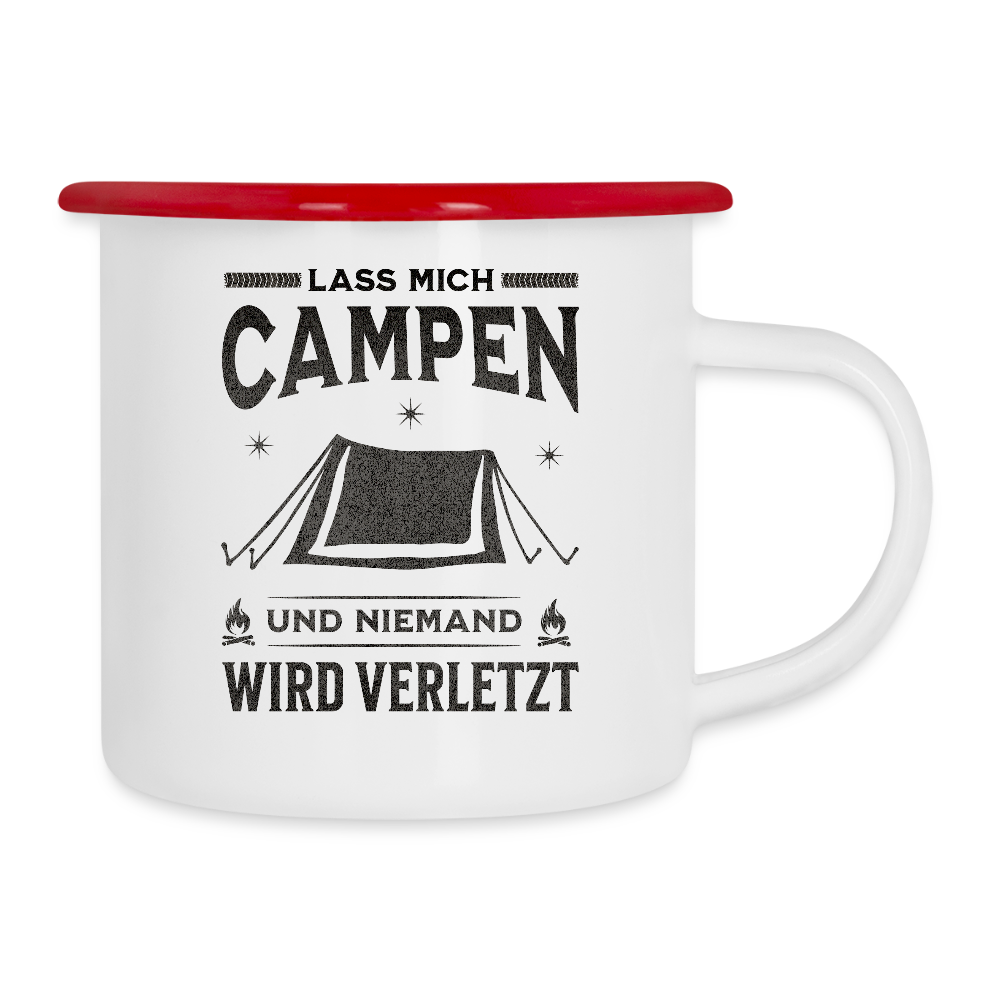 Emaille-Tasse "Lass mich Campen und niemand wird verletzt" - Weiß/Rot