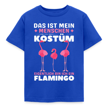 Kinder T-Shirt "Das ist mein Menschen Kostüm, eigentlich bin ich ein Flamingo" - Royalblau