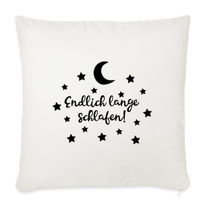 Sofakissen "Endlich lange schlafen!" - Naturweiß