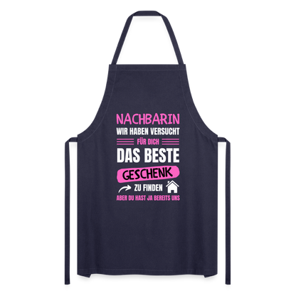 Kochschürze  "Nachbarin wir haben versucht für dich das beste Geschenk zu finden" - Navy