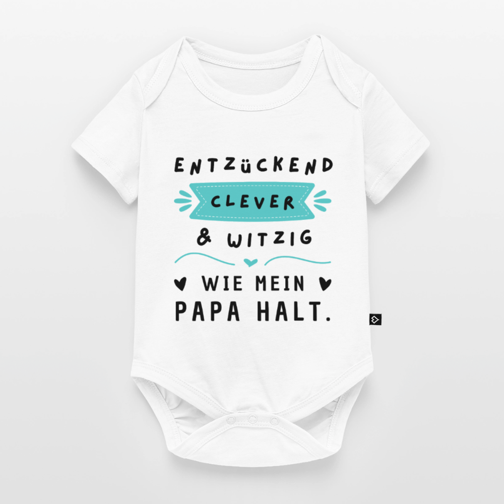 Baby Body "Entzückend, clever und witzig. Wie mein Papa halt." - Weiß