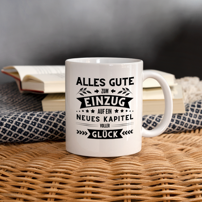 Tasse "Alles Gute zum Einzug - Auf ein neues Kapitel voller Glück" - Weiß