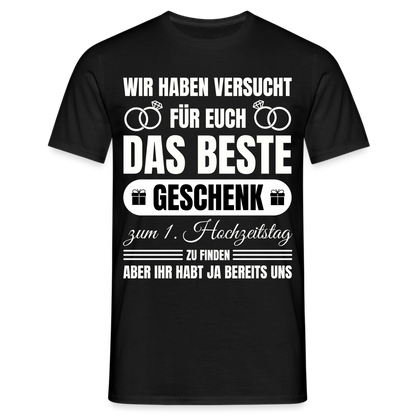 Männer T-Shirt "Das beste Geschenk zum 1. Hochzeitstag" (von Eltern) - Schwarz