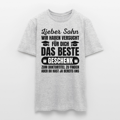 Männer T-Shirt "Lieber Sohn, wir haben versucht für dich das beste Geschenk zum Doktortitel zu finden..." - Grau meliert