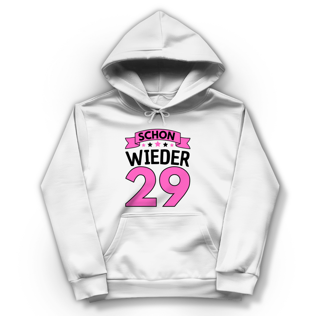 Damen Hoodie "Schon wieder 29"