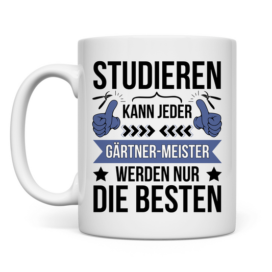 Tasse Geschenk Meisterprüfung Gärtner