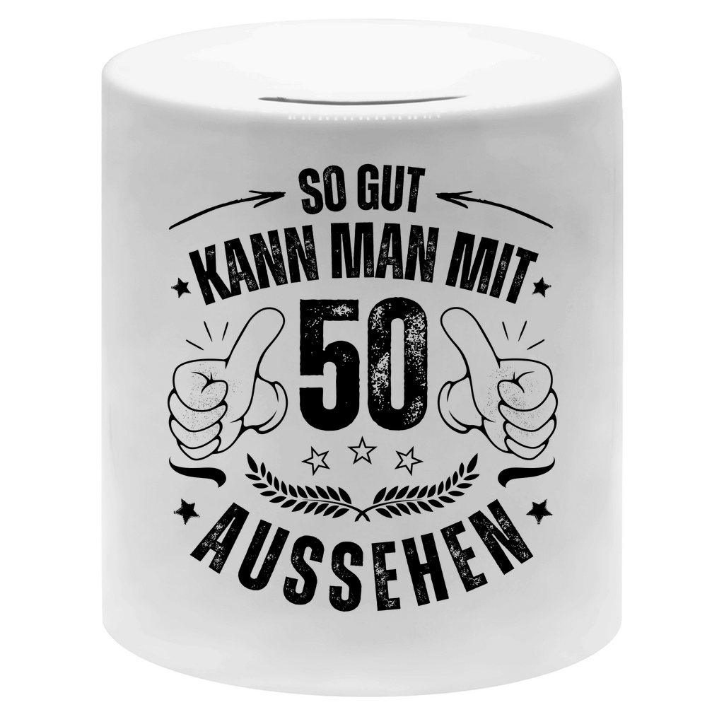 Spardose "So gut kann man mit 50 aussehen"