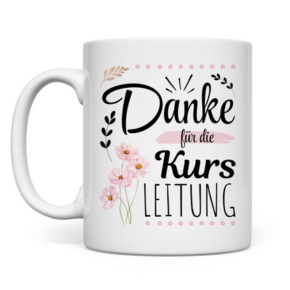 Tasse "Danke für die Kursleitung"