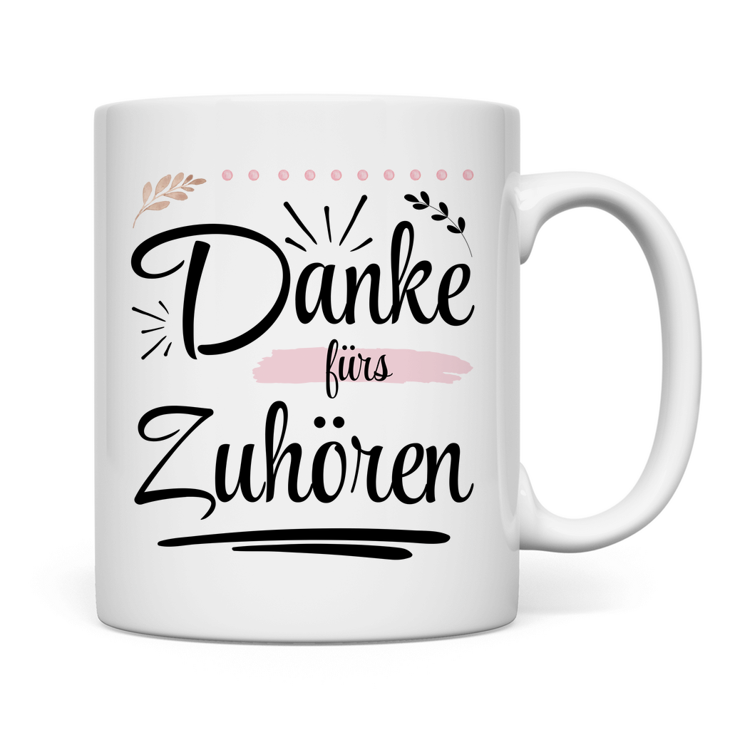 Tasse "Danke fürs Zuhören"