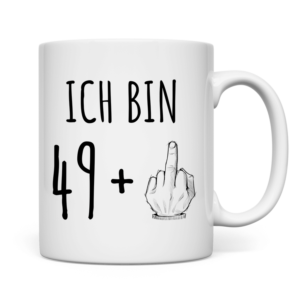 Tasse "Ich bin 49 plus Mittelfinger"