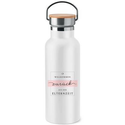 Edelstahl-Trinkflasche mit Bambusdeckel "Willkommen zurück aus der Elternzeit" (Elegant)