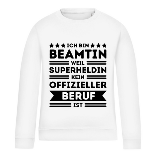 Damen Sweatshirt "Beamtin - weil Superheldin kein offizieller Beruf ist"