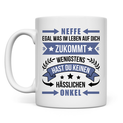 Tasse "Neffe - Egal was im Leben auf dich zukommt" (Onkel)