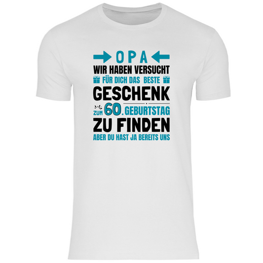 Herren T-Shirt "Opa - Bestes Geschenk zum 60. Geburtstag"