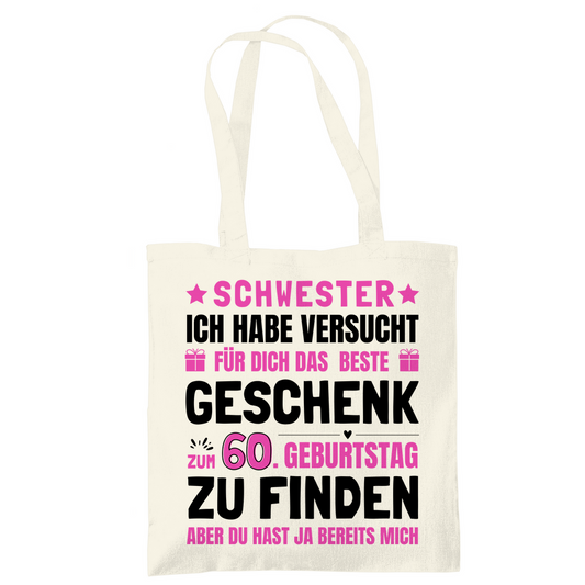 Tragetasche "Schwester - Das beste Geschenk zum 60. Geburtstag"