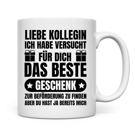 Tasse "Kollegin - Bestes Geschenk zur Beförderung"