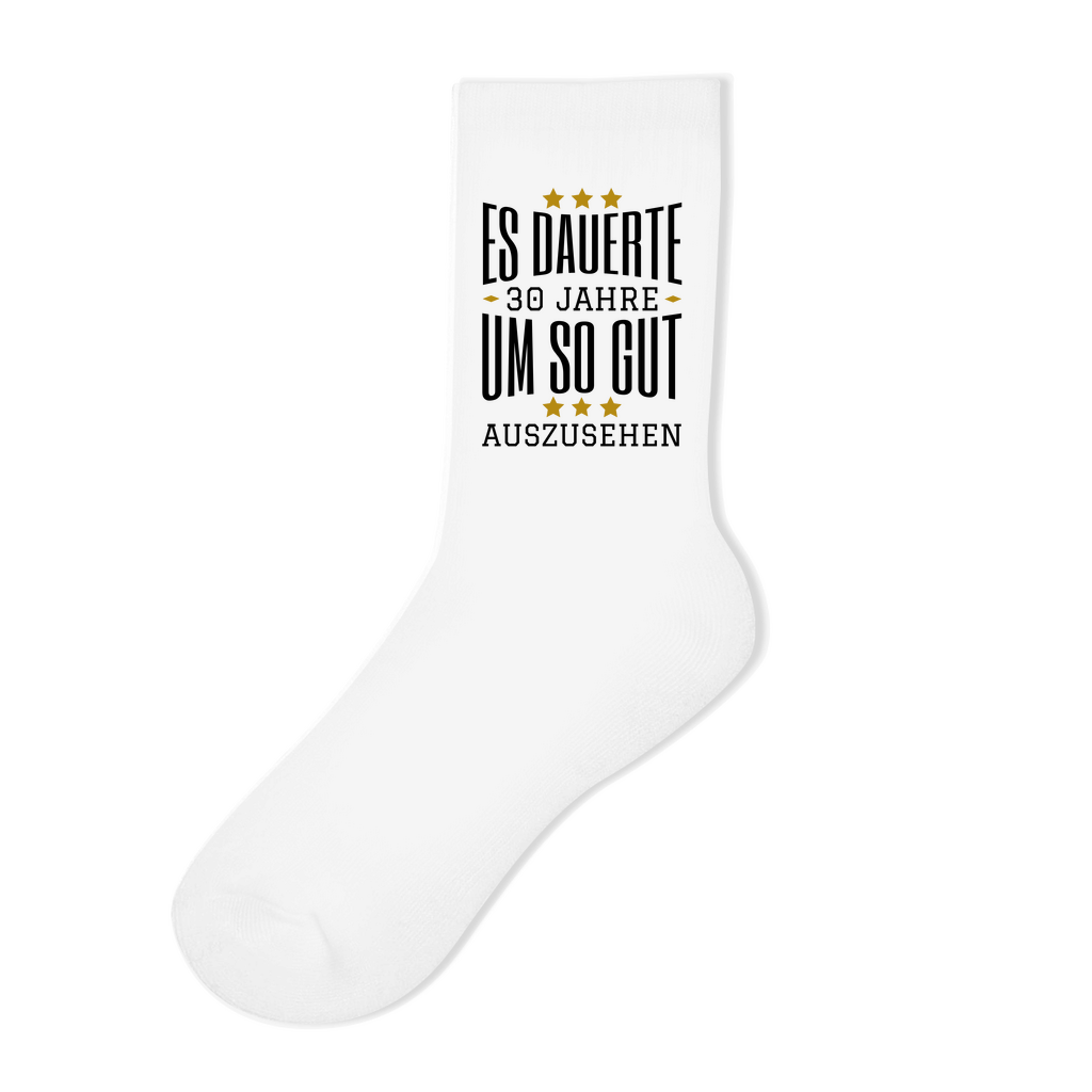 Socken "Es dauerte 30 Jahre um so gut auszusehen"