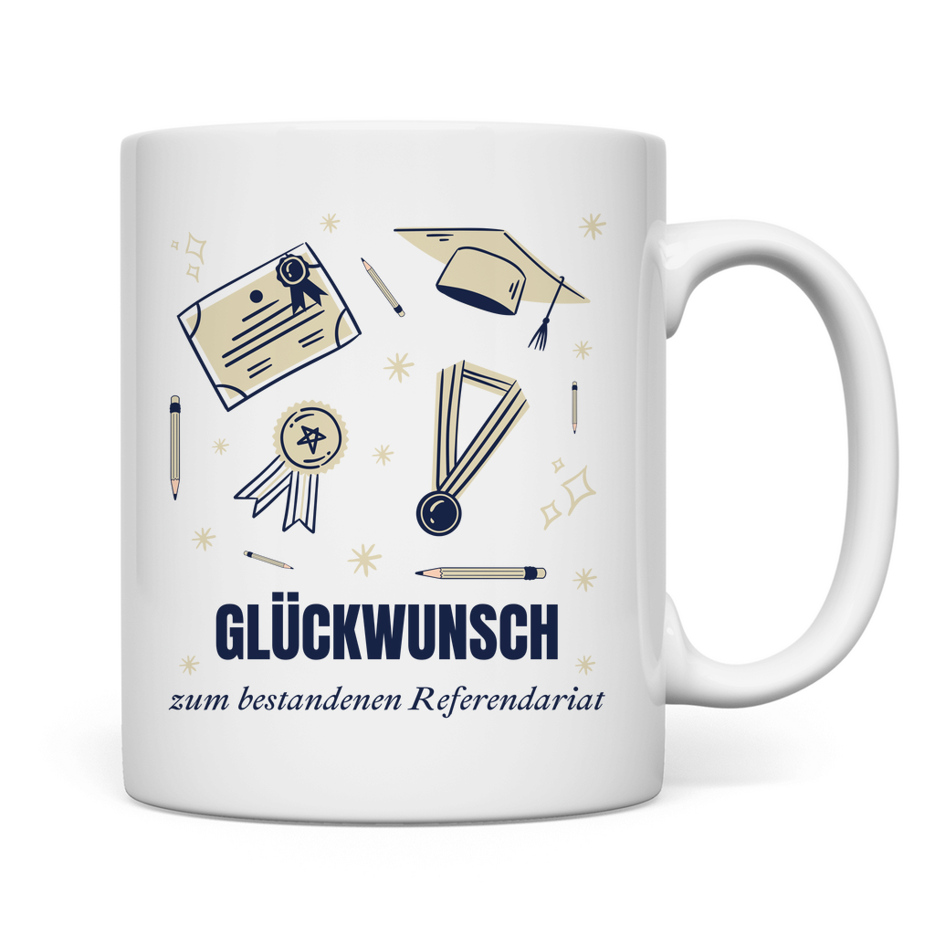 Tasse "Glückwunsch zum bestandenen Referendariat"